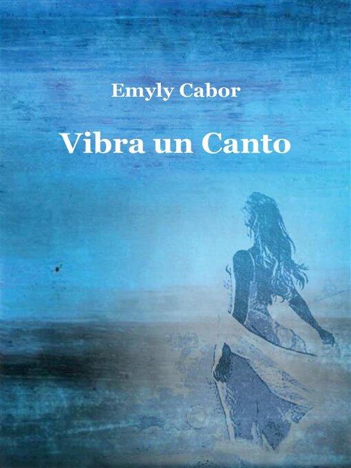 Title details for Vibra un Canto by Emyly Cabor - Available